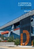 Commercial Client's Guide to Engaging an Architect (eBook, PDF)