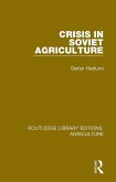 Crisis in Soviet Agriculture (eBook, ePUB)