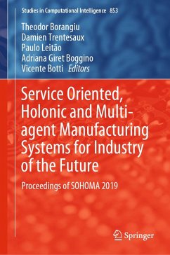 Cover Service Oriented, Holonic and Multi-agent Manufacturing Systems for Industry of the Future (eBook, PDF)