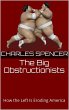 The Big Obstructionists : How the Left... - Bild 1