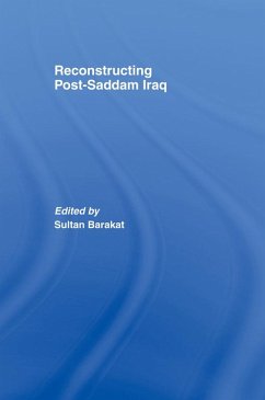 Cover Reconstructing Post-Saddam Iraq (eBook, PDF)