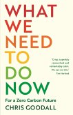 What We Need to Do Now (eBook, ePUB)