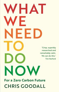 What We Need to Do Now (eBook, ePUB) - Goodall, Chris