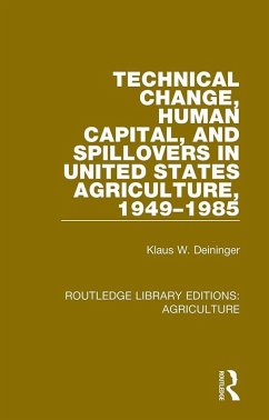 Technical Change, Human Capital, and Spillovers in United States Agriculture, 1949-1985 (eBook, ePUB) - Deininger, Klaus W.