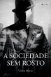A sociedade sem rosto (eBook, ePUB) - Bild 1