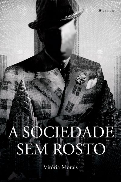 A sociedade sem rosto (eBook, ePUB) A sociedade sem rosto (eBook, ePUB)