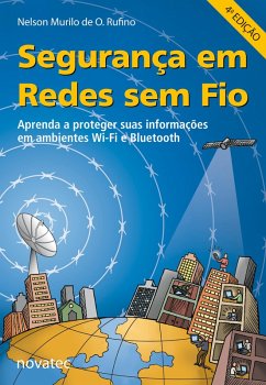 Segurança em Redes sem Fio (eBook, ePUB) - de Rufino, Nelson Murilo O.