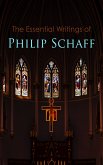 The Essential Writings of Philip Schaff (eBook, ePUB)