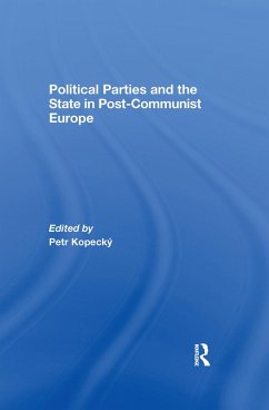 Cover Political Parties and the State in Post-Communist Europe (eBook, PDF)