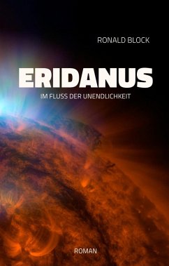Eridanus (eBook, ePUB) - Block, Ronald