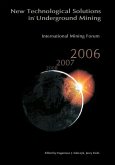 International Mining Forum 2006, New Technological Solutions in Underground Mining (eBook, PDF)