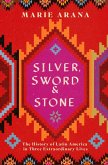 Silver, Sword and Stone (eBook, ePUB)