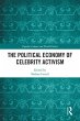 The Political Economy of Celebrity... - Bild 1