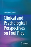 Clinical and Psychological Perspectives on Foul Play (eBook, PDF)