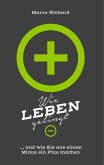 Wie Leben gelingt (eBook, ePUB)