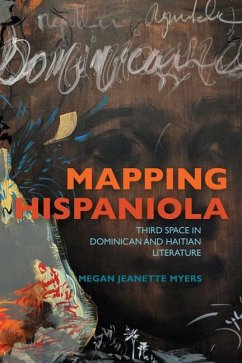 Mapping Hispaniola (eBook, ePUB) - Myers, Megan Jeanette