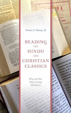 Reading the Hindu and Christian Classics (eBook, ePUB) - Clooney, Francis X.