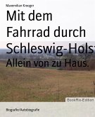 Mit dem Fahrrad durch Schleswig-Holstein (eBook, ePUB)