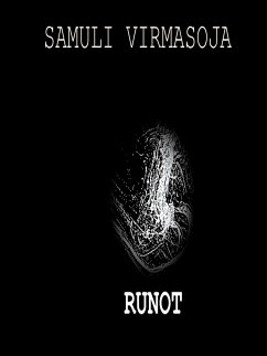 RUNOT (eBook, ePUB) - Virmasoja, Samuli