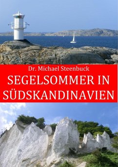 Segelsommer in Südskandinavien (eBook, ePUB) - Steenbuck, Michael