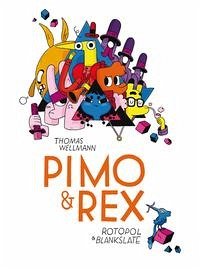 Pimo & Rex - Wellmann, Thomas