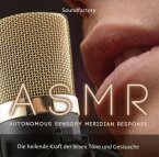 A S M R-Autonomous Sensory Meridian Response