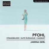 Pfohl: Strandbilder,Suite Élégiaque,Hagbart