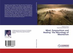 Mind, Panpsychism and Healing- The Neurology of Mesmerism - Kurup, Ravikumar;Achutha Kurup, Parameswara