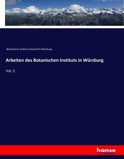 Arbeiten des Botanischen Instituts in Würzburg - Botanisches Institut Universitat Würzburg