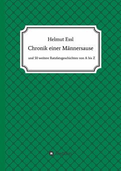 Chronik einer Männersause