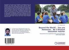 Beyond the World... You are Awesome... Be a Physical Education Teacher