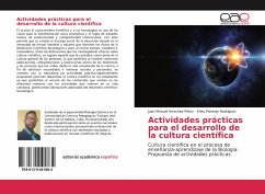Actividades prácticas para el desarrollo de la cultura científica - Arrechea Pérez, Juan Manuel;Rodríguez, Erley Montejo