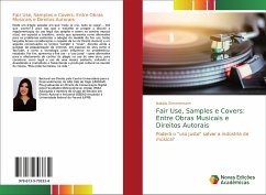 Fair Use, Samples e Covers: Entre Obras Musicais e Direitos Autorais - Zimmermann, Natalia