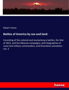 Battles of America by sea and land: - Tomes, Robert