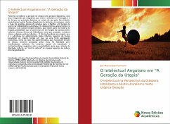 O Intelectual Angolano em "A Geração da Utopia"