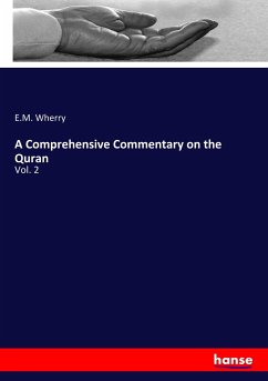 A Comprehensive Commentary on the Quran - Wherry, E. M.