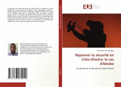 Repenser la sécurité en Côte d'Ivoire: le cas d'Abobo - Amegble, Yao Kékéli Jean