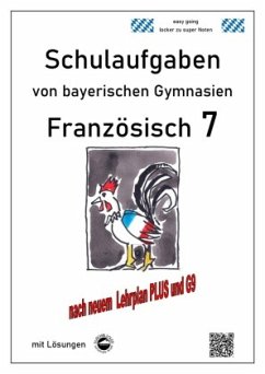 Französisch 7 (nach Découvertes 2) Schulaufgaben von bayerischen Gymnasien mit Lösungen G9 / LehrplanPLUS - Arndt, Monika