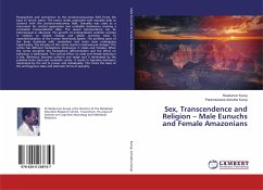 Sex, Transcendence and Religion ¿ Male Eunuchs and Female Amazonians