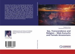 Sex, Transcendence and Religion ¿ Male Eunuchs and Female Amazonians - Kurup, Ravikumar;Achutha Kurup, Parameswara