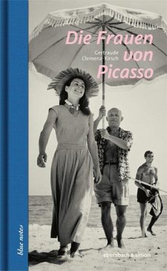 Die Frauen von Picasso - Clemenz-Kirsch, Gertraude