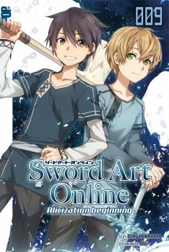 Alicization beginning / Sword Art Online - Novel Bd.9 - Kawahara, Reki