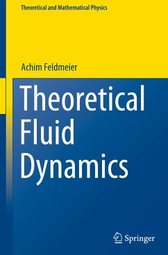 Theoretical Fluid Dynamics - Feldmeier, Achim