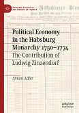 Political Economy in the Habsburg Monarchy 1750¿1774
