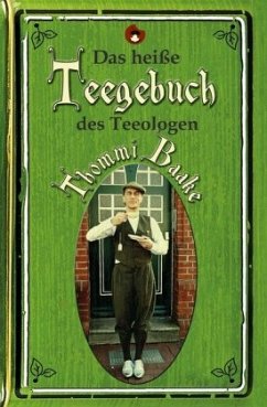 Cover Das heiße Teegebuch des Teeologen Thommi Baake