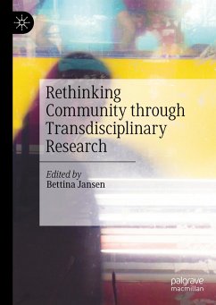 Rethinking Community through Transdisciplinary Research