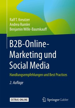 B2B-Online-Marketing und Social Media - Kreutzer, Ralf T;Rumler, Andrea;Wille-Baumkauff, Benjamin