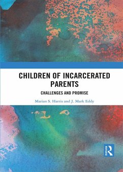 Children of Incarcerated Parents (eBook, PDF) Cover Children of Incarcerated Parents (eBook, PDF)