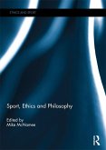 Sport, Ethics and Philosophy (eBook, PDF)