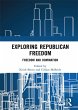 Exploring Republican Freedom (eBook,... - Bild 1